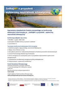 Read more about the article Zaproszenie na konferencję edukacyjno-informacyjną pt.”ZadbajMY o przyszłość – wybierzmy neutralność klimatyczną” dla mieszkańców Powiatu Janowskiego w dniu 17.09.2026 r., w godzinach 10:00 – 13:00 w Janowskim Ośrodku Kultury w Janowie Lubelskim