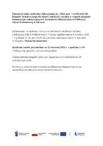 Read more about the article Zmiana terminu spotkania edukacyjnego pt.”Mały gest – wielki efekt dla klimatu” dedykowanego dla dzieci i młodzieży szkolnej w Publicznej Szkole Podstawowej w Otroczu