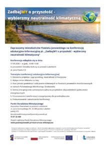 Read more about the article Zapraszamy mieszkańców Powiatu Janowskiego na konferencję edukacyjno-informacyjną pt. „ZadbajMY o przyszłość – wybierzmy neutralność klimatyczną” w Janowskim Ośrodku Kultury w Janowie Lubelskim w dniu 17.09.2026 r. w godz.10:00-13:00