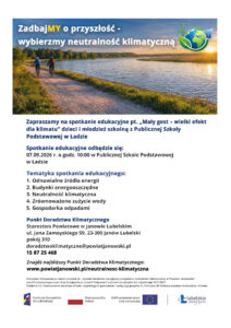 Read more about the article Zapraszamy na spotkanie edukacyjne „Mały gest – wielki efekt dla klimatu” dzieci i młodzież szkolną z Publicznej Szkoły Podstawowej w Ładzie w dniu 07.09.2026 r. o godz. 10:00.