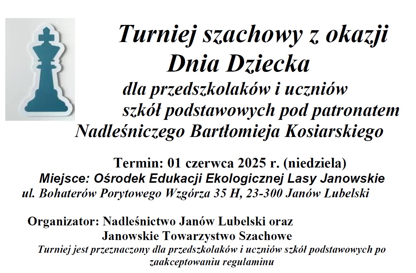 Turniej szachowy z okazji Dnia Dziecka pod patronatem Nadleśniczego Bartłomieja Kosiarskiego