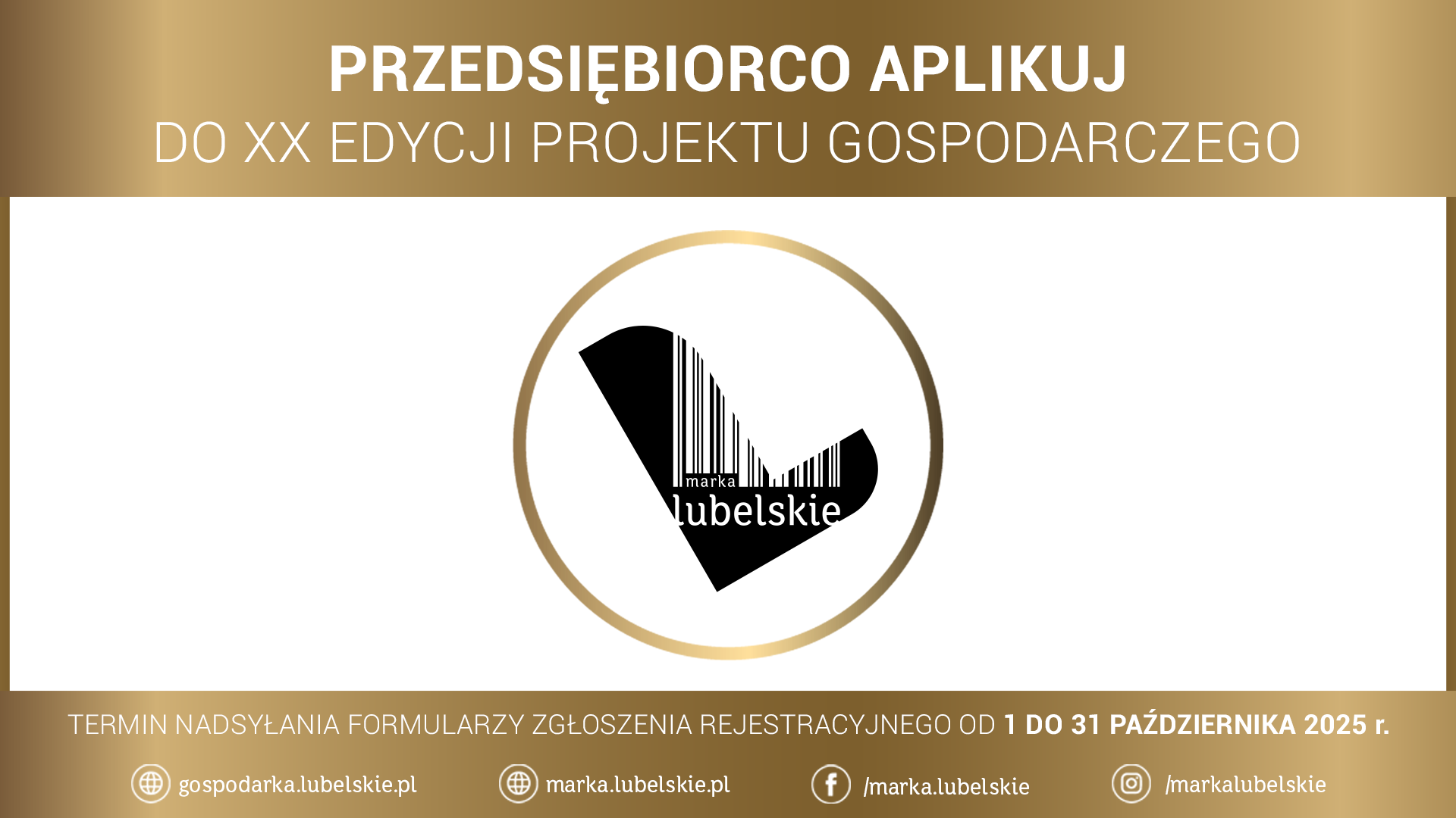 Ruszył nabór do XX edycji projektu gospodarczego Marka LUBELSKIE