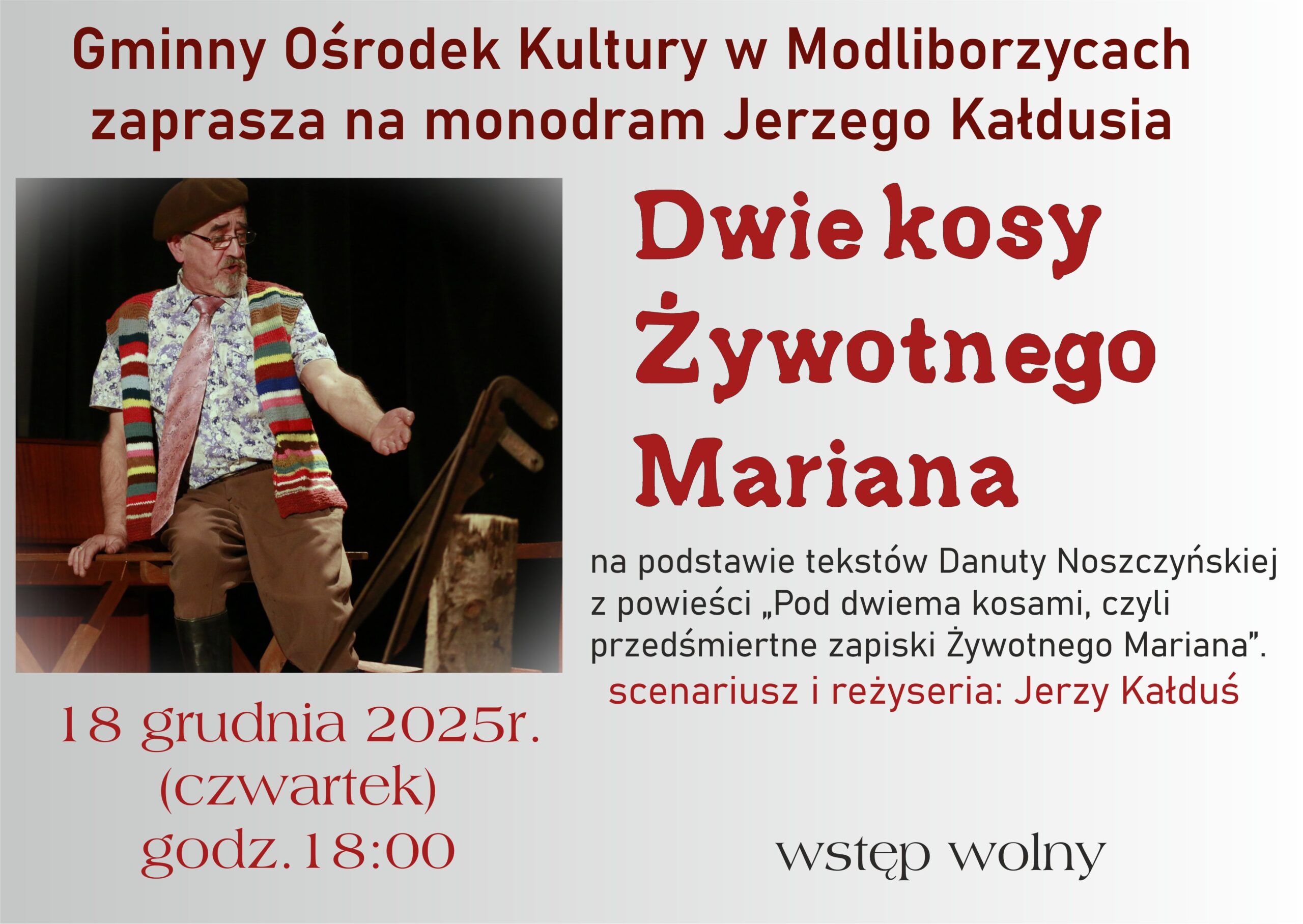 „Dwie Kosy Żywotnego Mariana” – zaproszenie na monodram