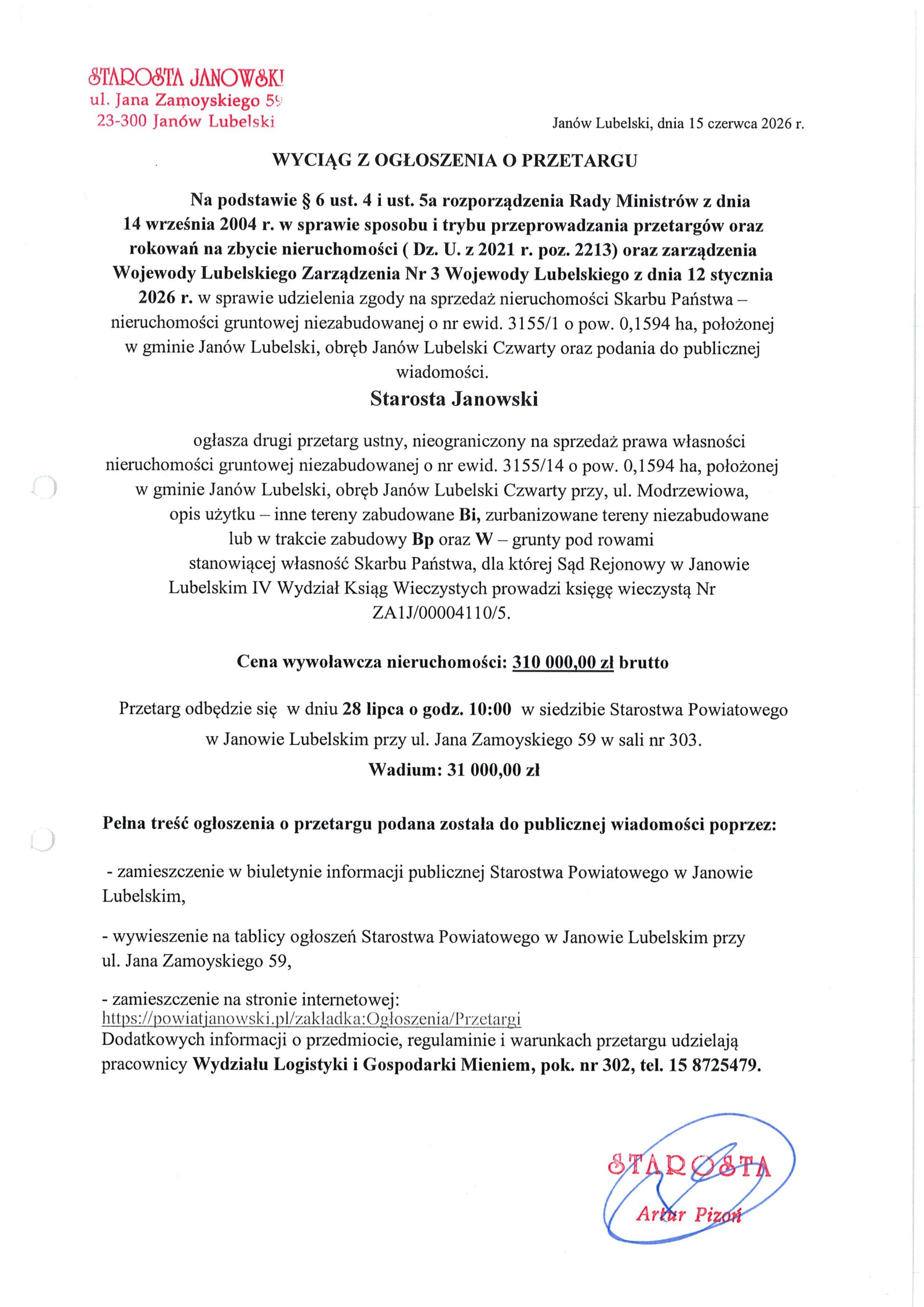 Wyciąg z ogłoszenia Starosty Janowskiego o drugim przetargu ustnym nieograniczonym na sprzedaż nieruchomości niezabudowanej stanowiącej własność Skarbu Państwa.