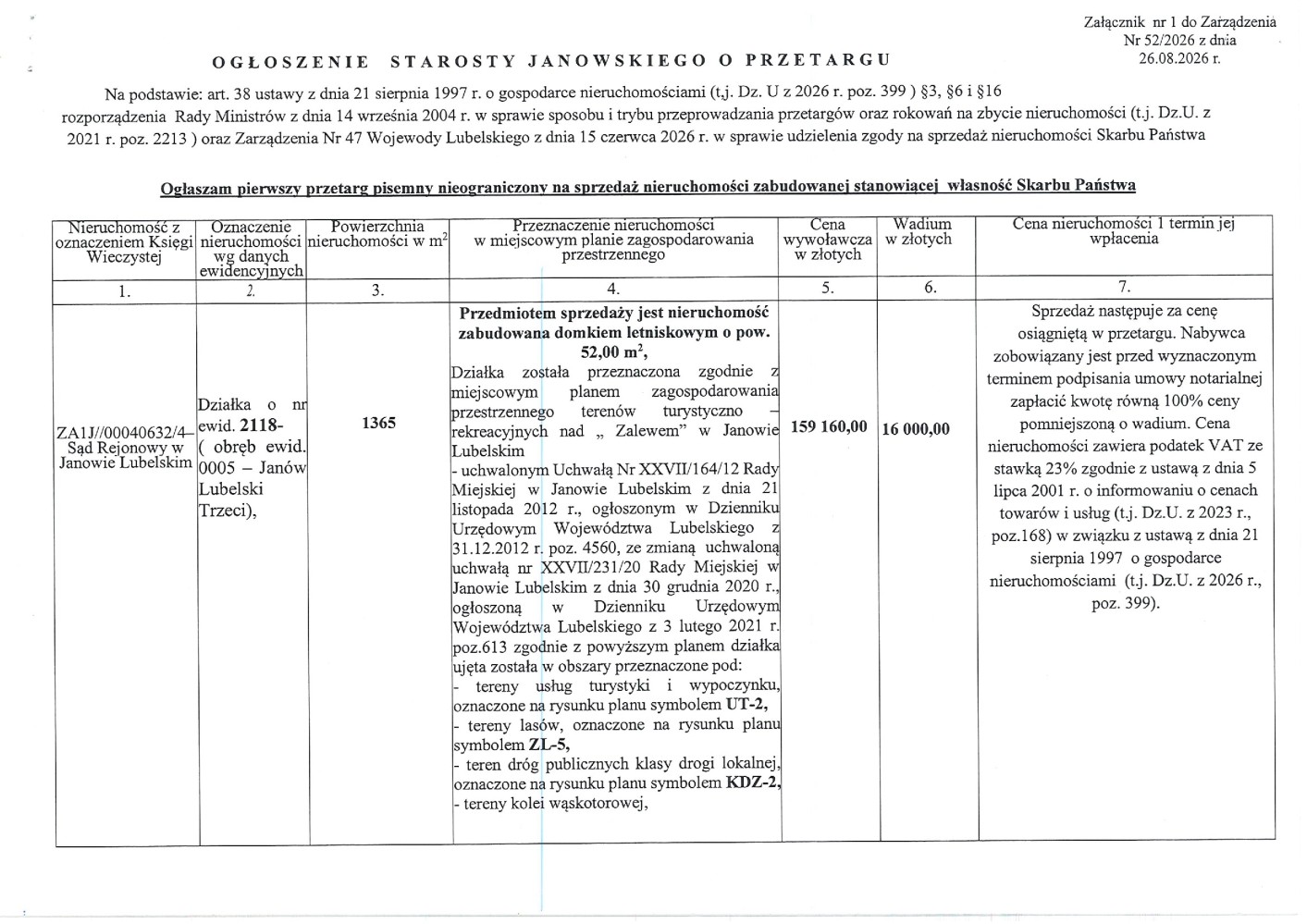 Ogłoszenie Starosty Janowskiego o przetargu na sprzedaż nieruchomości zabudowanej, stanowiącej własność Skarbu Państwa oznaczonej nr ewid. 2118, położonej w obrębie Janów Lubelski Trzeci, przy ul. Turystycznej