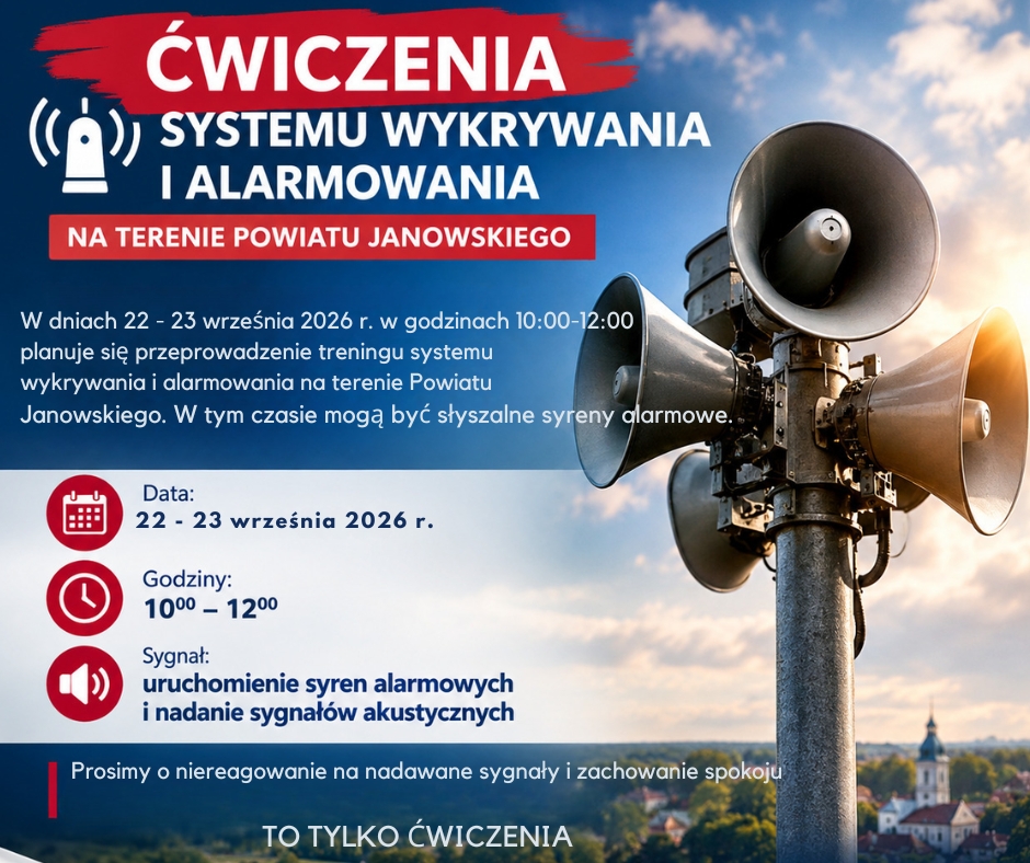 Ćwiczenia systemu wykrywania i alarmowania na terenie Powiatu Janowskiego